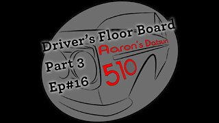 Datsun 510 Driver's Floor Board Replacement (Pt 3) (Ep# 16)