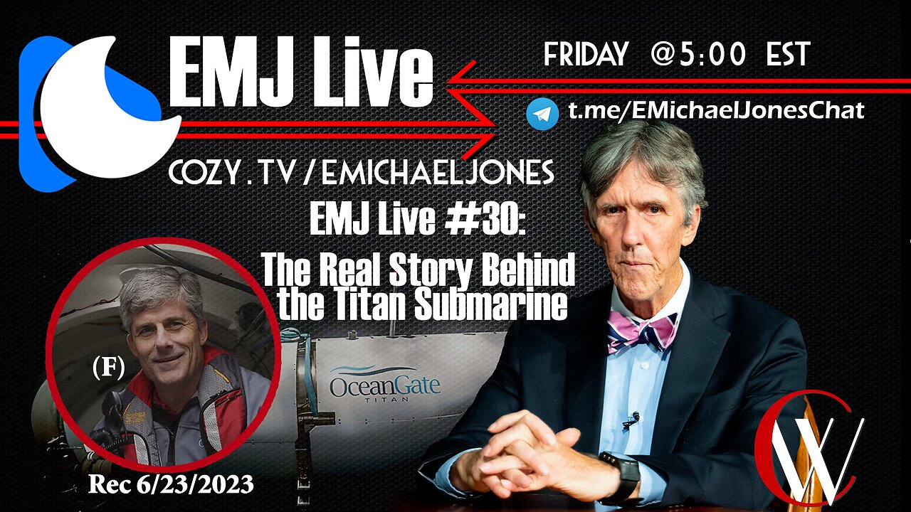 EMJ Live #30: The Real Story Behind the Titan Submarine