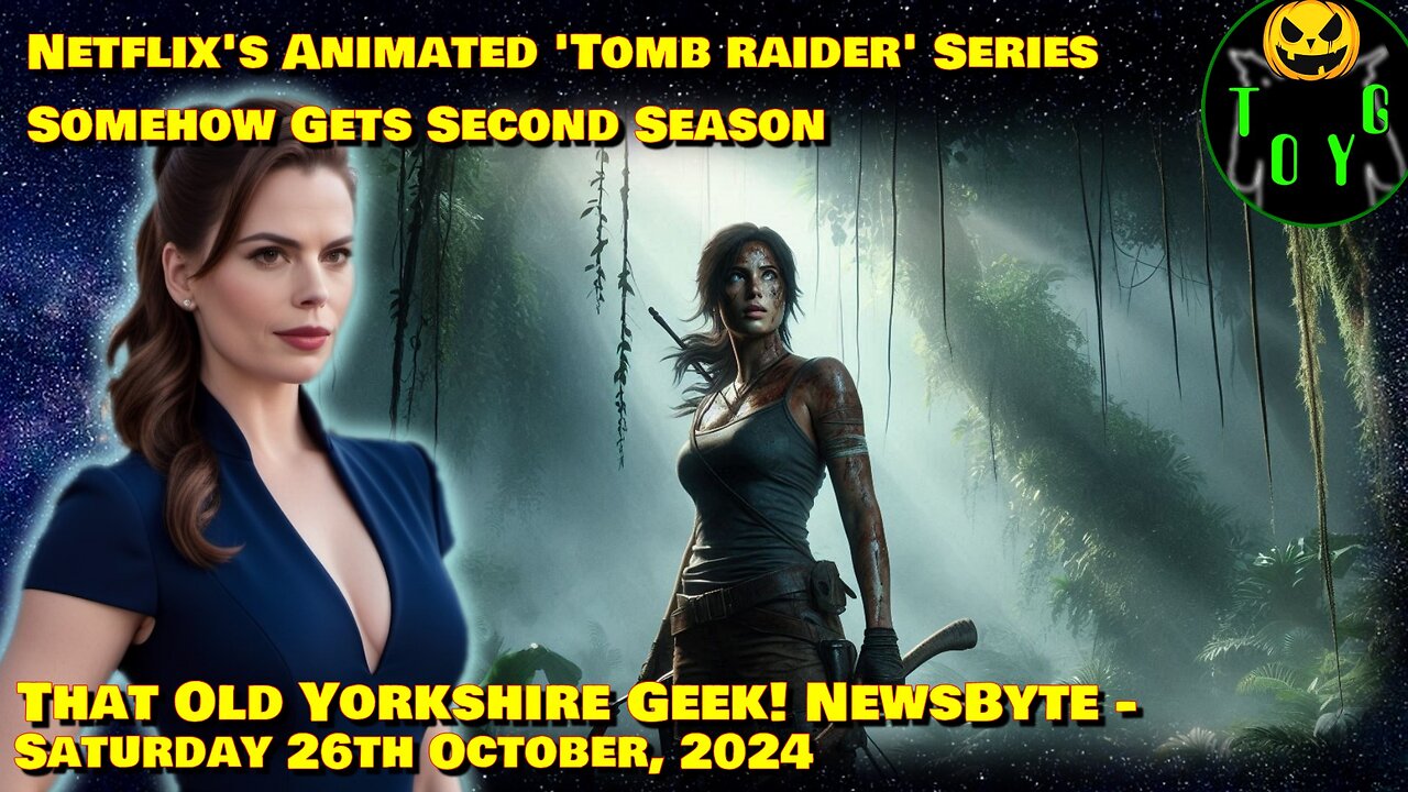 Netflix's Tomb Raider Animated Series Somehow gets Second Season - TOYG! News Byte - 26th October, 2024