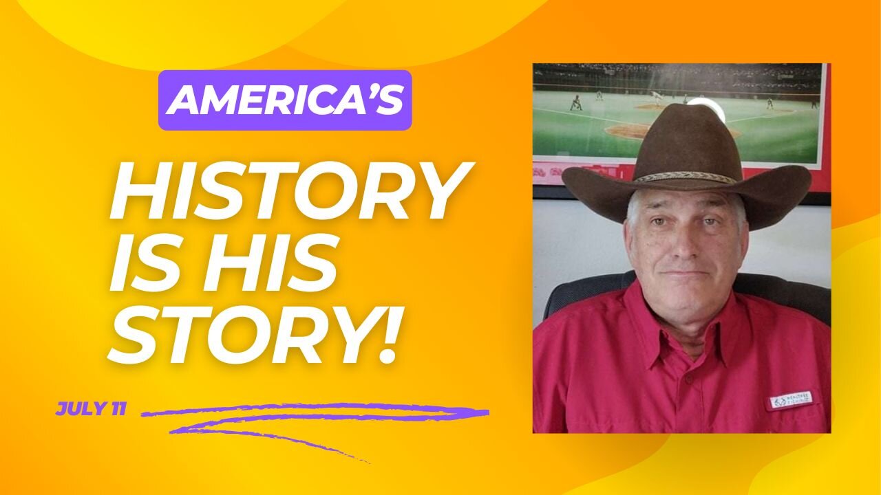 America's History is His Story! (August 11)