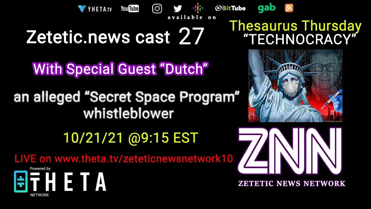 Zetetic News Cast 27: Technocracy Deep Dive with "Secret Space Program" Whistleblower Dutch