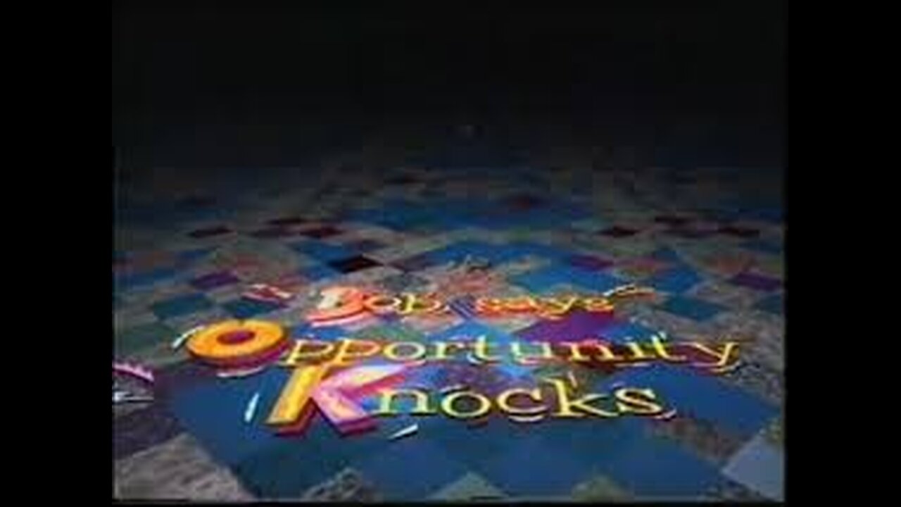 Bob Says Opportunity Knocks - 1988