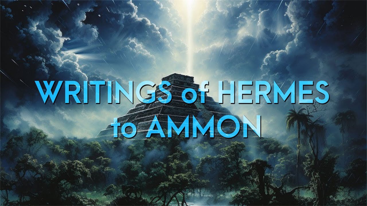 FRAGMENTS of the WRITINGS of HERMES to AMMON AUDIO BOOK