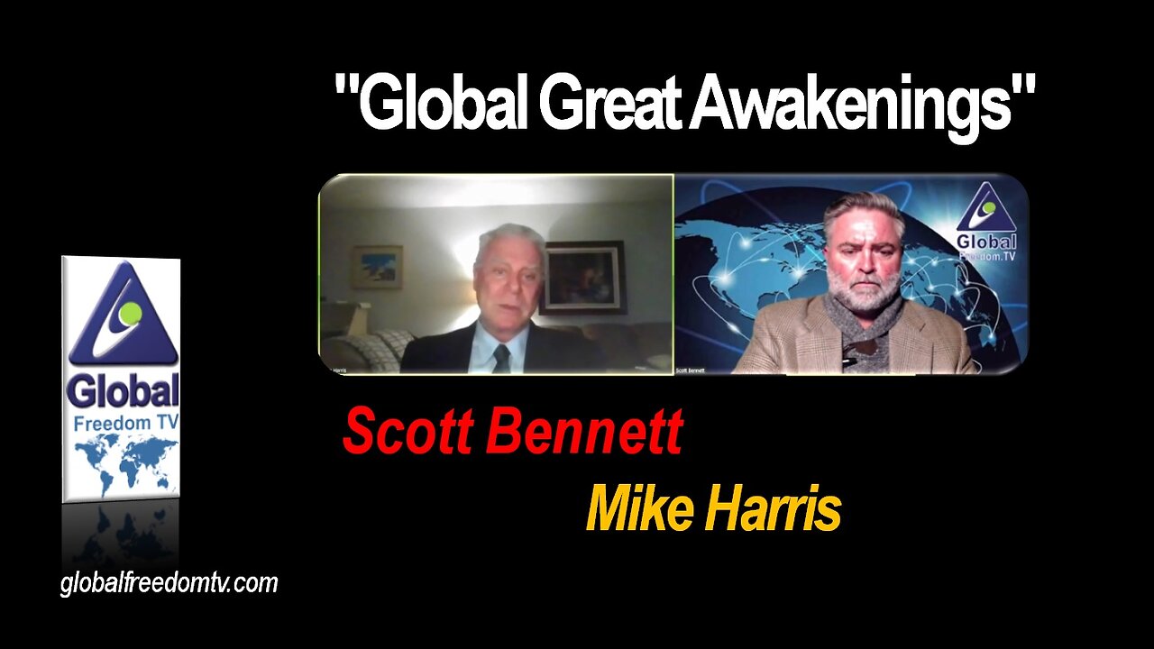 2023-03-06 Global Great Awakenings. Scott Bennett, Mike Harris.