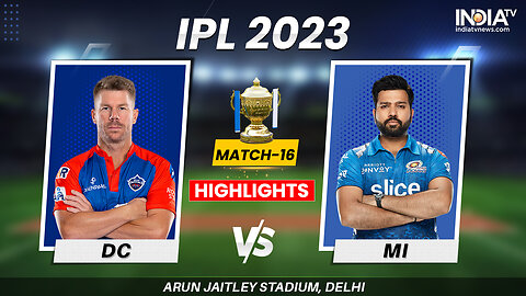 MI VS DC HIGHLIGHTS IPL #IPL2023 #JIOCINEMA AND RUMBLE