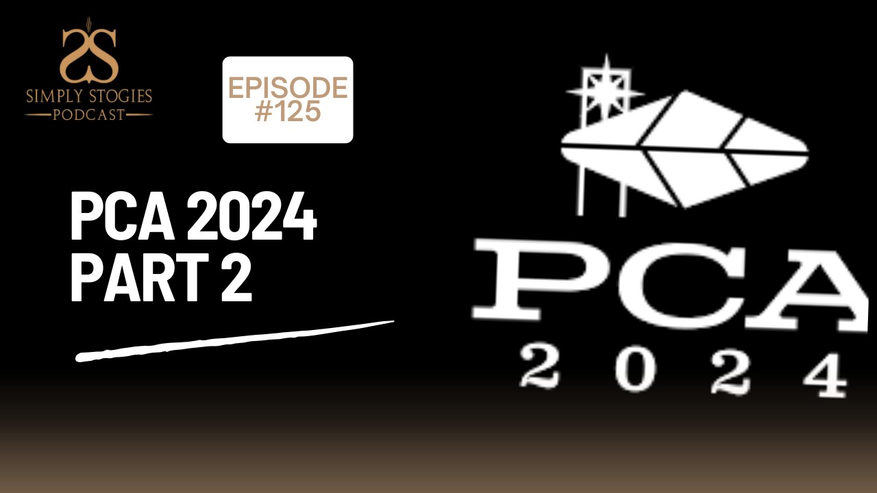 Episode 125: PCA 2024 Part 2