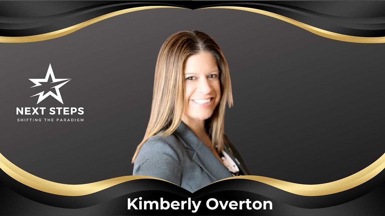 Empowered Healthcare - Part 3 - Kimberly Overton