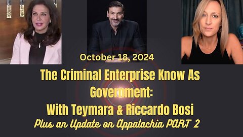 The Criminal Enterprise Known as Government with Teymara & Riccardo Bosi