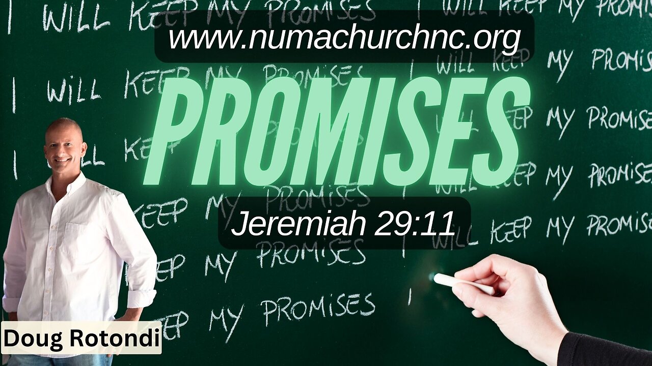 Promises | Jeremiah 29:11 | by Doug Rotondi