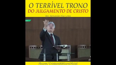 O TERRIVEL TRONO DO JULGAMENTO DE CRISTO - HERNADES DIAS LOPES - #shortes