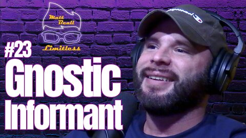 #23 Gnostic Informant