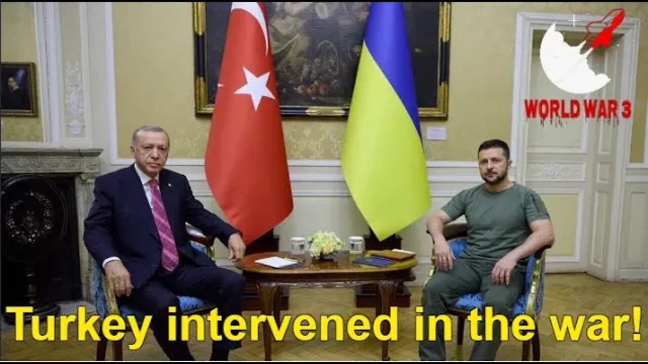 Turkey intervened in the war! Strong support to Ukraine! - World war 3