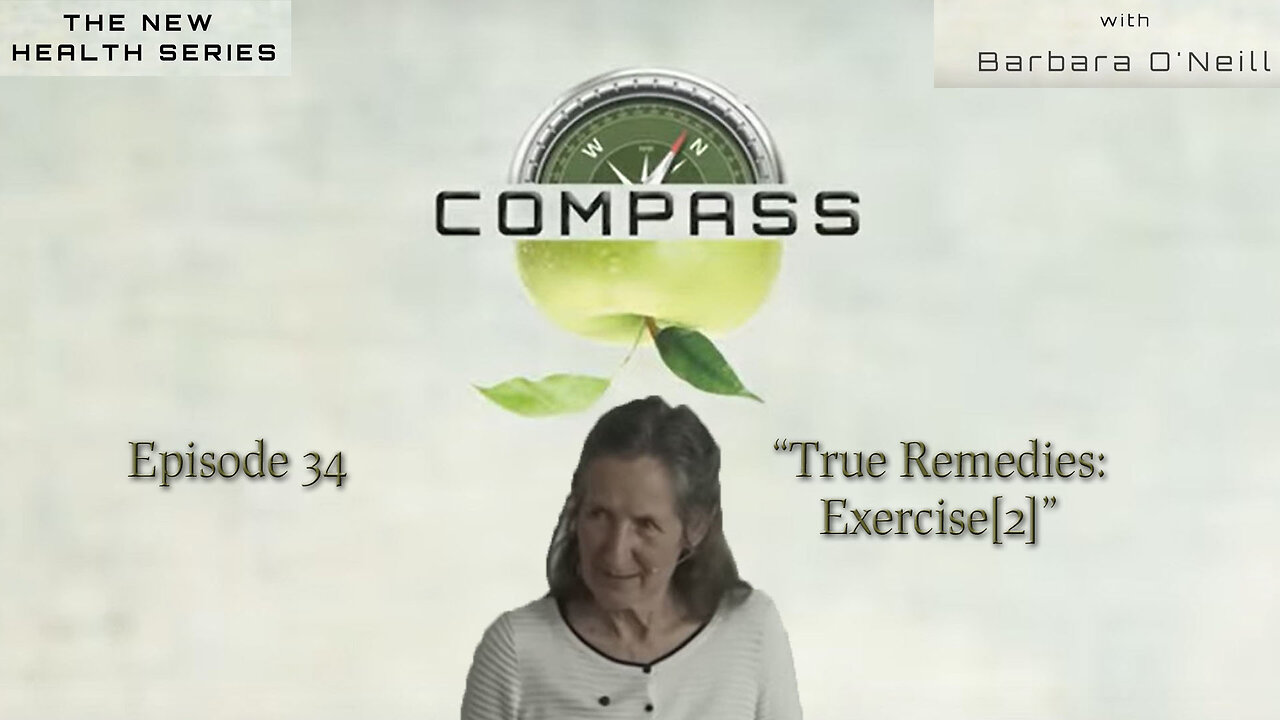 COMPASS - 34 True Remedies: Exercise[2] by Barbara O'Neill