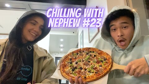 Chilling with Nephew #23: Pizza gets Pressed