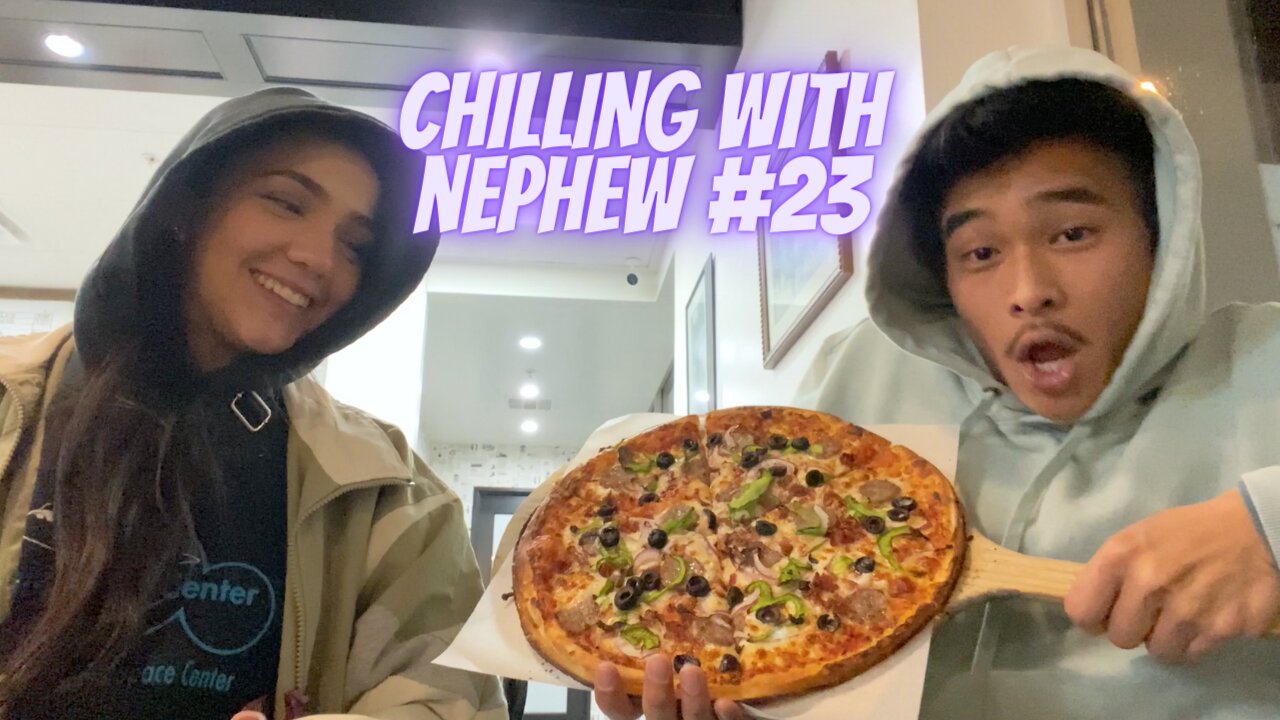 Chilling with Nephew #23: Pizza gets Pressed