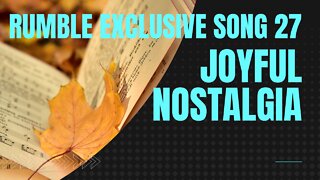 Joyful Nostalgia (RE song 27, piano, drums, string ensemble, bass, music)