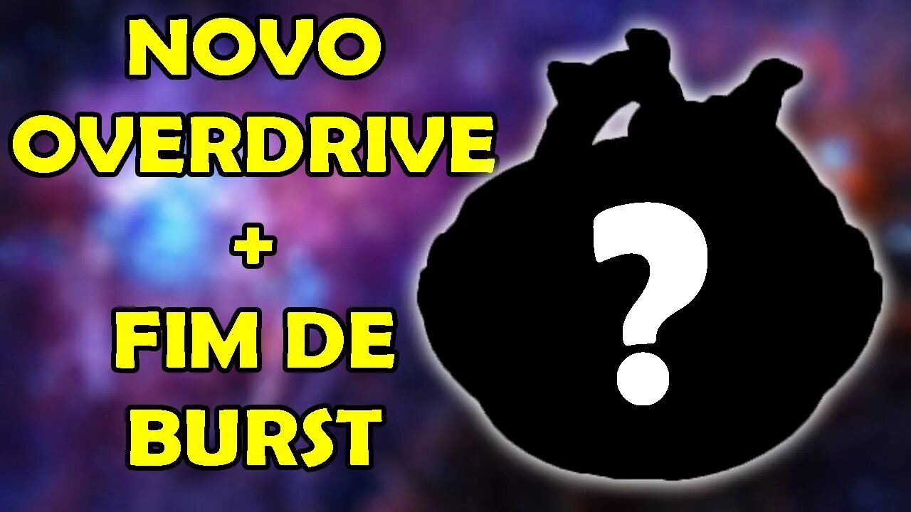 O NOVO BEY OVERDRIVE + FIM de BURST | Império da Madrugada