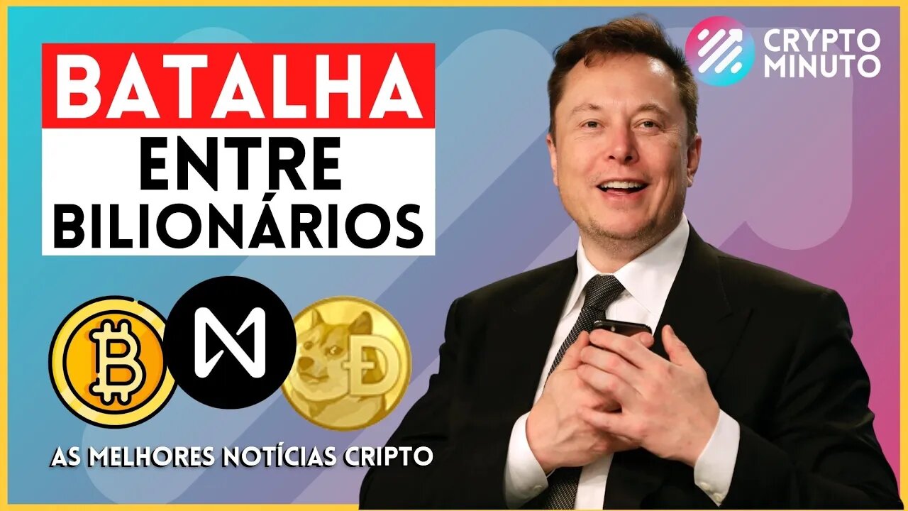 ELON MUSK BATALHA ÉPICA - DOGECOIN - BTC SOBE - NEAR - NFT - SOLANA - LUNA - CRIPTO NOTÍCIAS HOJE