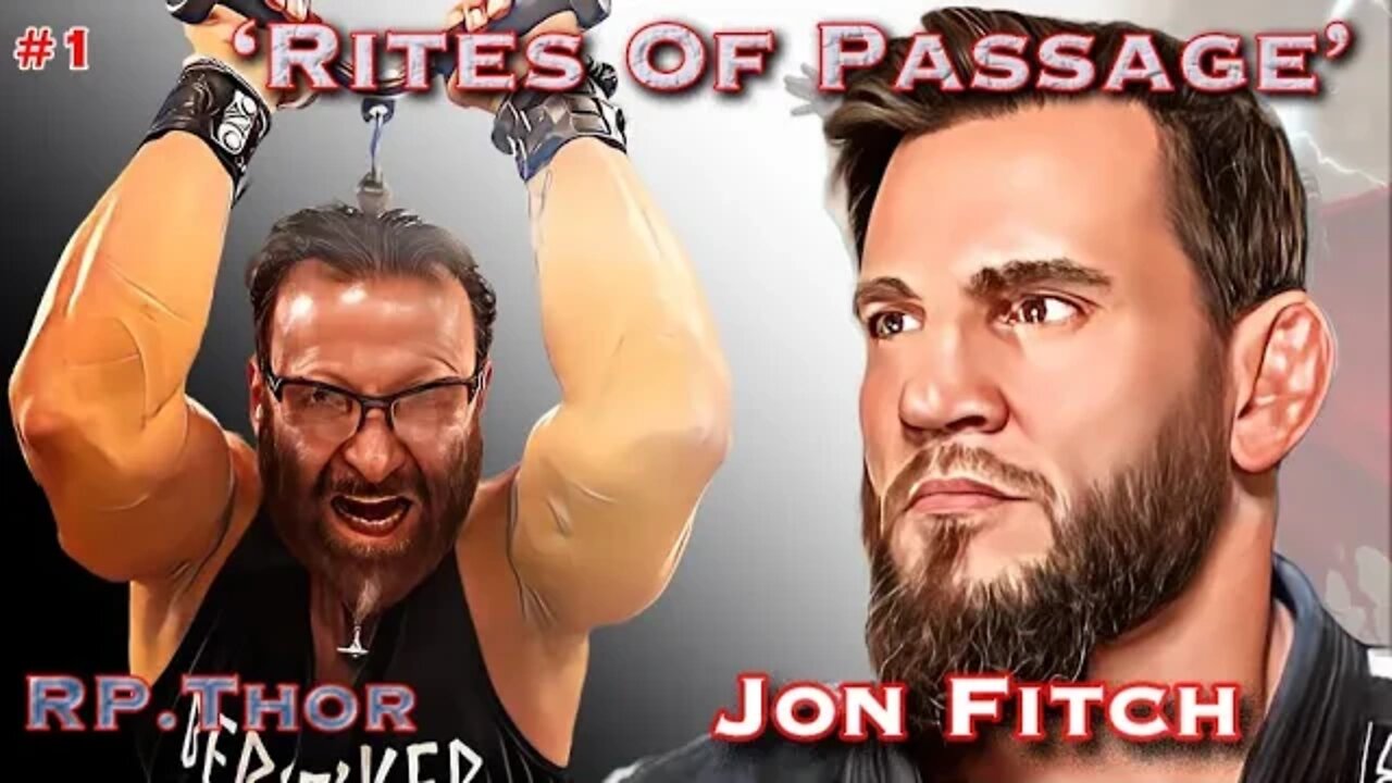 "Rites Of Passage" Jon Fitch