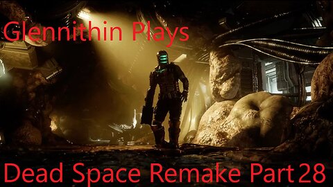 Dead Space Remake Part 28