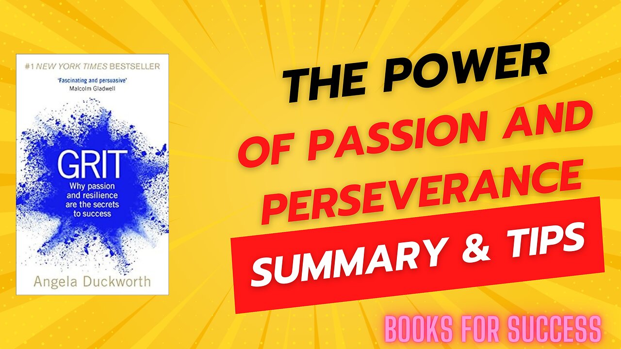 The Power of Passion and Perseverance: Unpacking 'Grit' by Angela Duckworth