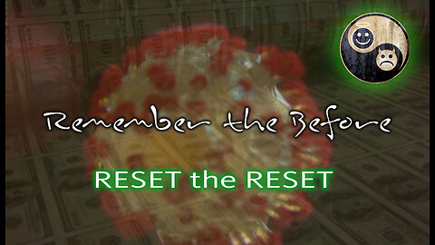 REMEMBER THE BEFORE ->RESET THE RESET