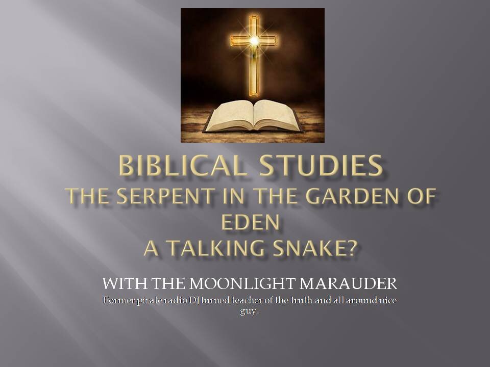 The Serpent in the Garden of Eden - A Talking Snake?