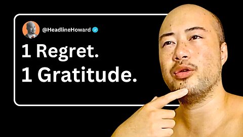 1 Regret. 1 Gratitude. Ep 1