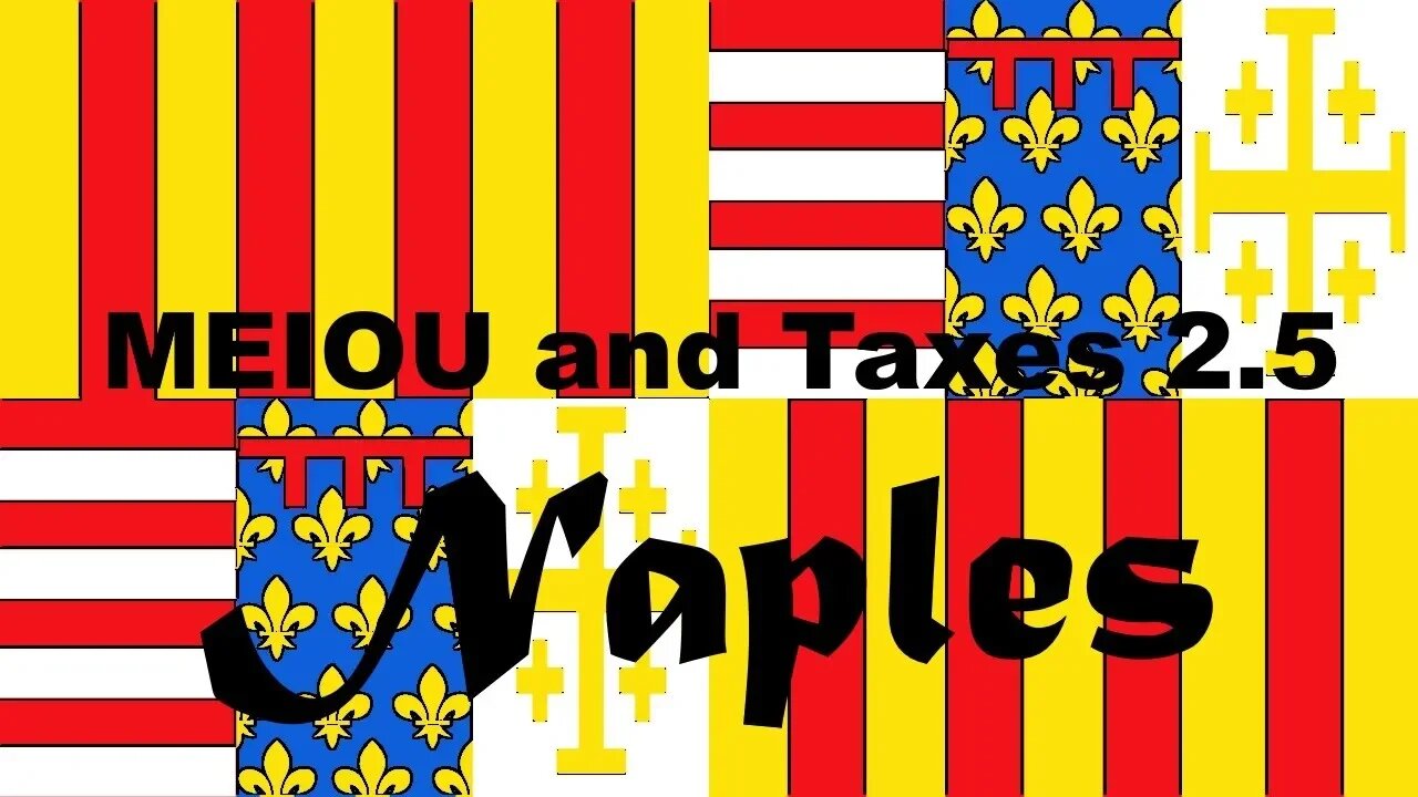 Europa Universalis IV - MEIOU and Taxes 2.5 Mod - Naples 3