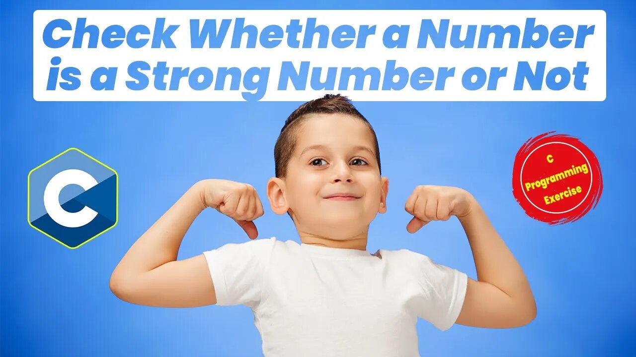 Check Whether a Number Is a Strong Number or Not C Programming Exercise