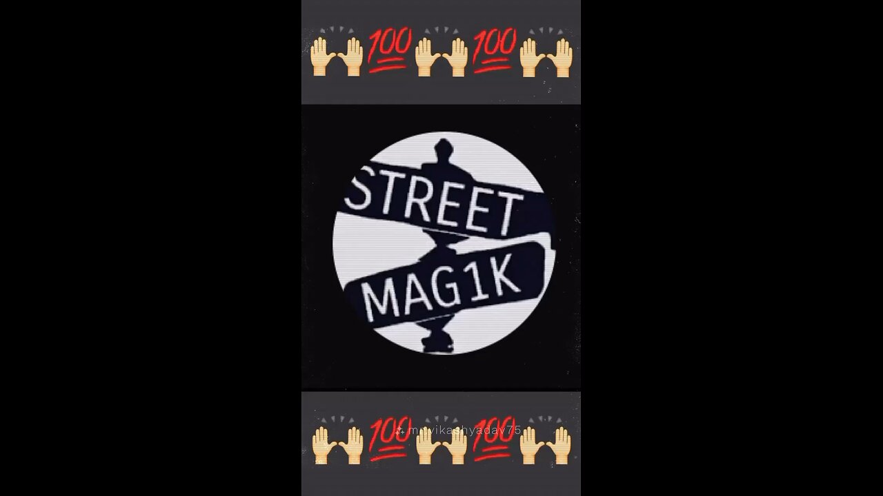 STREET MAG1K 🫡💯