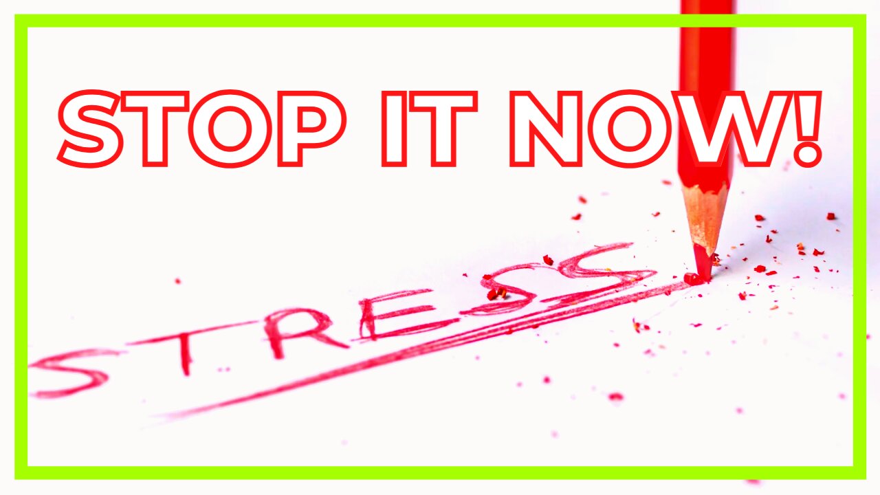 Too much STRESS! STOP IT NOW!