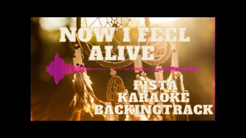 🎼 Now I feel Alive - Pista - Karaokê - BackingTrack.