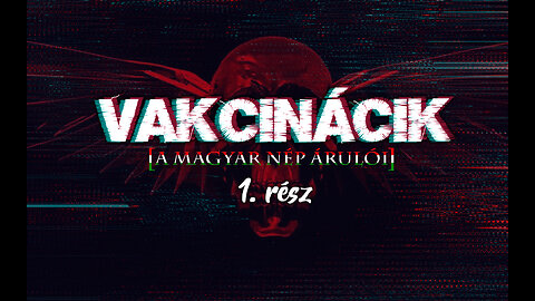 Vakcinácik [1. rész]