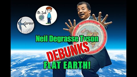 Neil DeGrasse Tyson Debunks Flat Earth