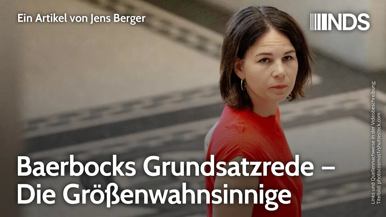 Baerbocks Grundsatzrede – Die Größenwahnsinnige | Jens Berger | NDS-Podcast