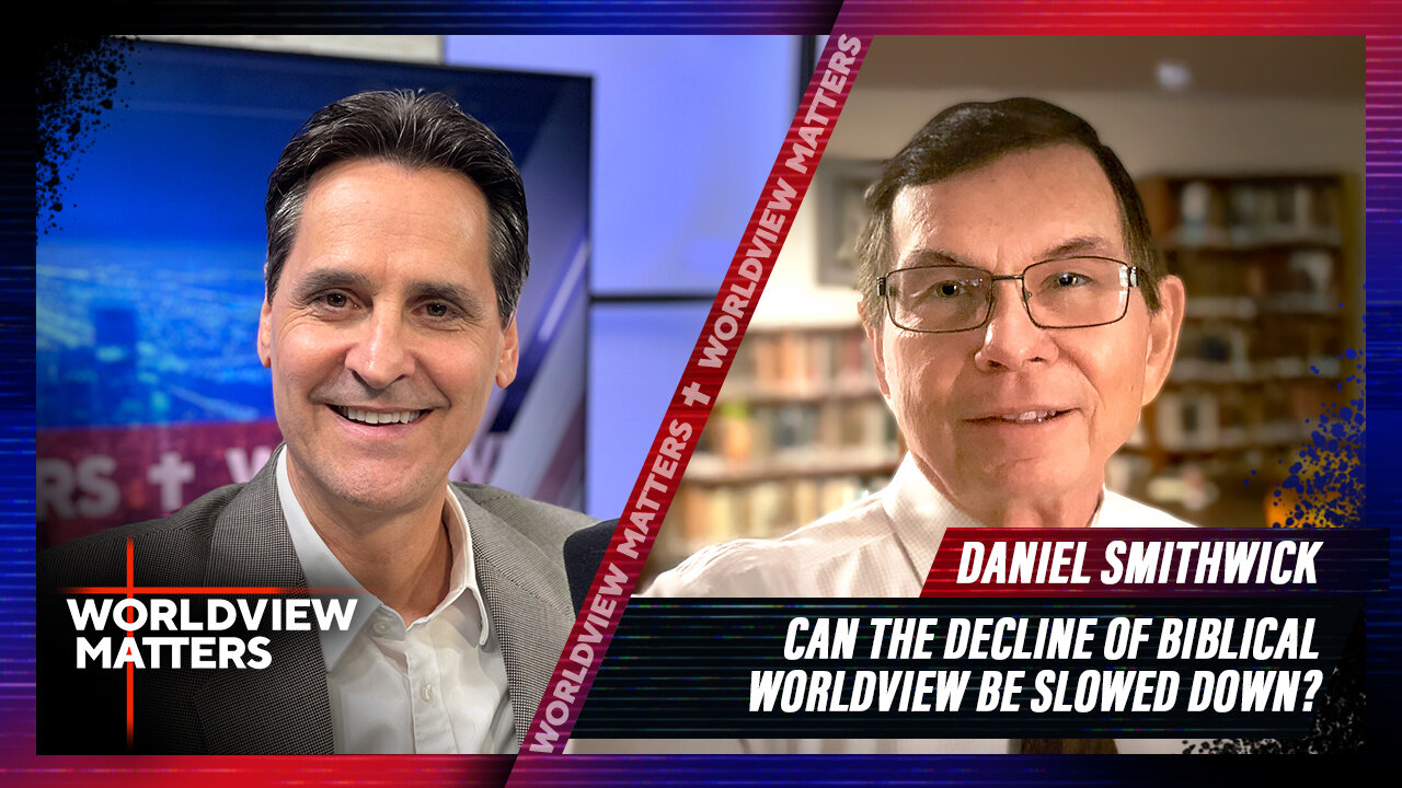 Daniel Smithwick: Can Decline Of Biblical Worldview Be Slowed