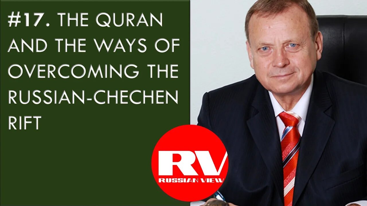 #17. Quran and the Ways of Overcoming the Russian Chechen Rift | Efimov Radio Interviews