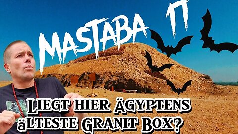 Mastaba 17 | ÄGYPTENS Ältester GRANITSARG Neben Der Meidum PYRAMIDE?
