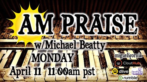 🌞MONDAY PRAISE & WORSHIP
