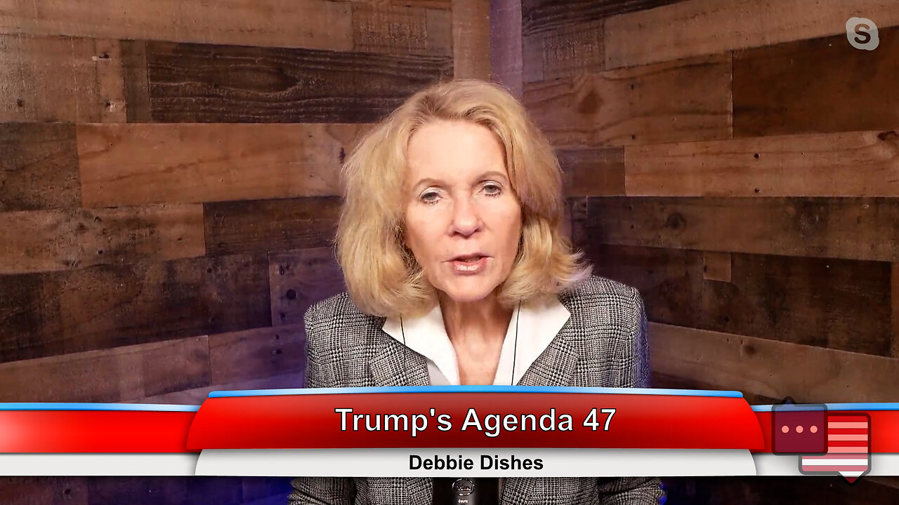 Trump’s Agenda 47 | Debbie Dishes 3.6.23