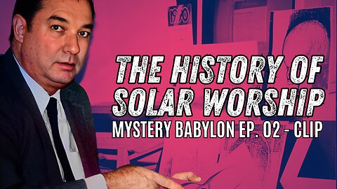 Solar Worship | Bill Cooper's Mystery Babylon