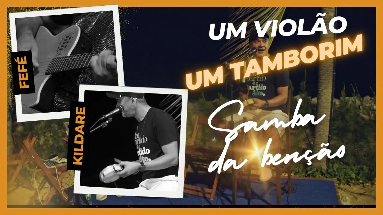Samba Da Benção - #bossanova #violao #tamborim
