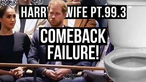 Harry´s Wife Part 99.3 Comeback Failure (Meghan Markle)