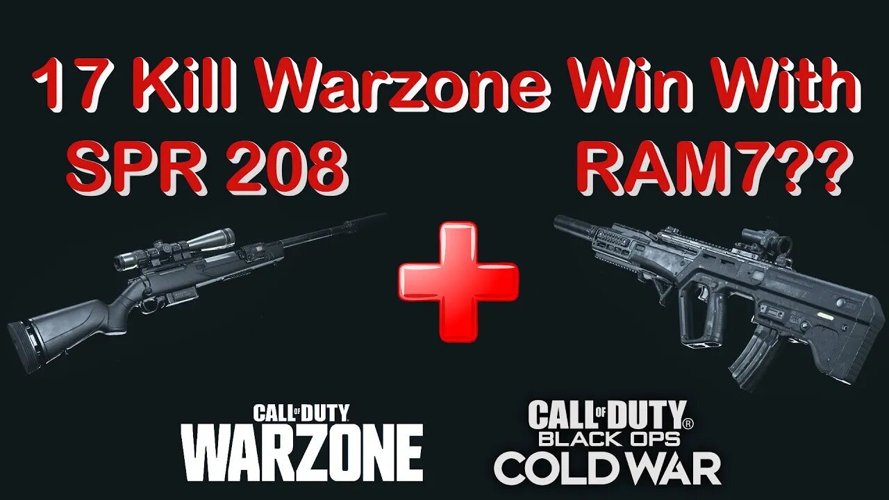 17 Kill Warzone Win with SPR 208 and ...RAM-7??? | Call of Duty: Black Ops Cold War/Warzone #shorts