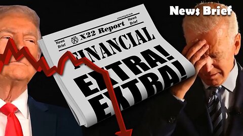 X22 Dave Report - Ep. 3263A - Biden/[CB] Will Destroy The Economy, Trump Will Have An Economic Boom