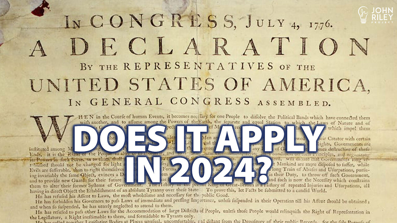 Does the Declaration of Independence apply in 2024?