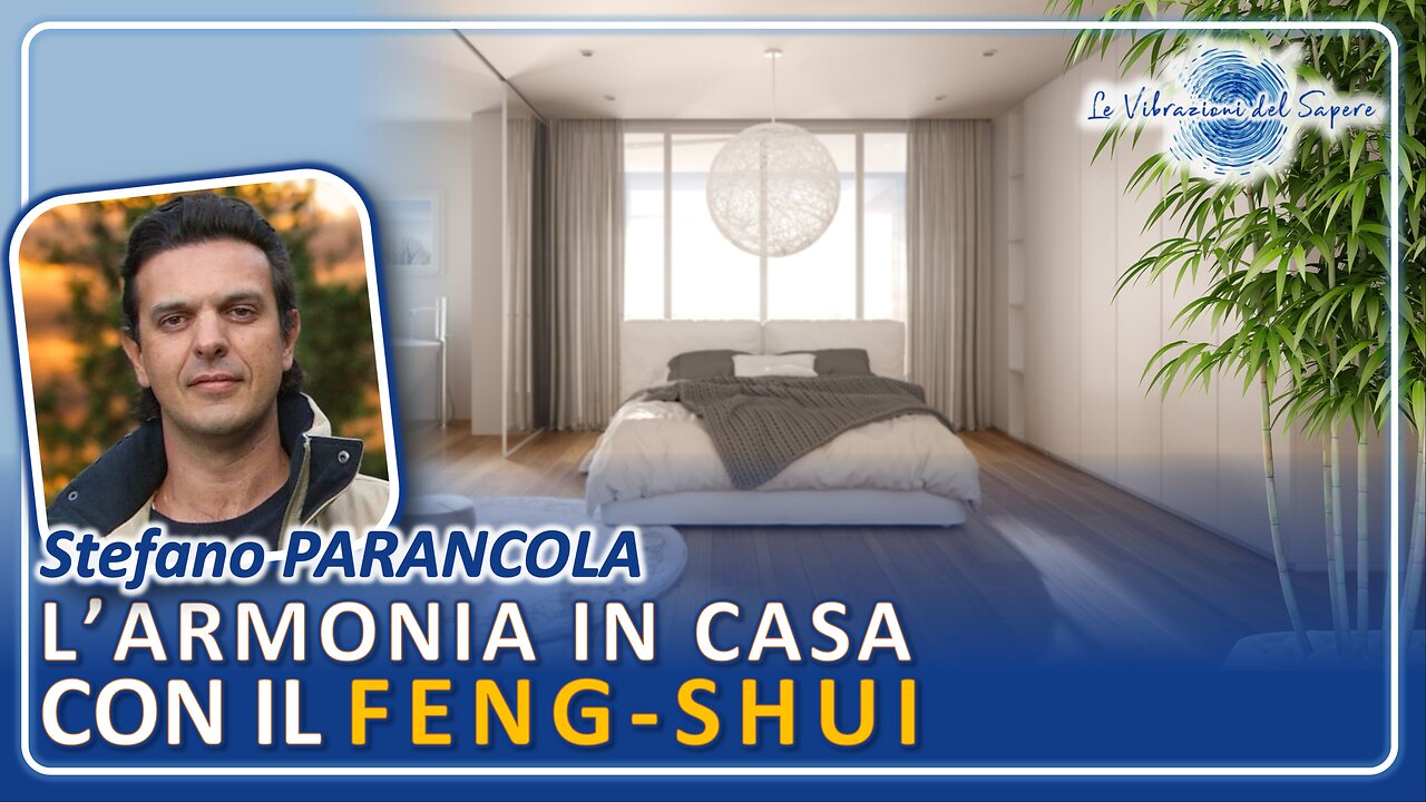 L'armonia in casa con il Feng-Shui - Stefano Parancola