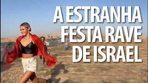 A estranha Rave de Israel | Israel's Strange Rave | Press | JV Jornalismo Verdade