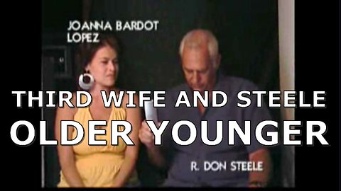 OLDER MEN YOUNGER WOMEN STEELE AND 3RD WIFE INTERVIEW